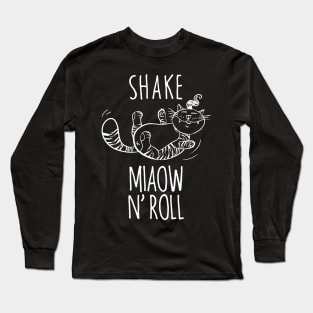 Shake Miaow and Roll-Rockabilly Cat Long Sleeve T-Shirt